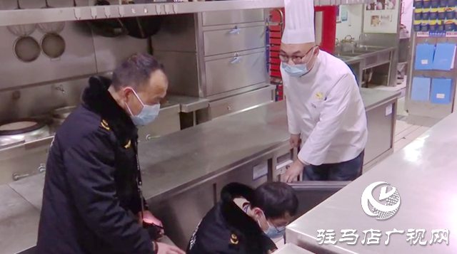 筑牢“年夜饭”安全防线 驿城区开展餐饮安全专项检查